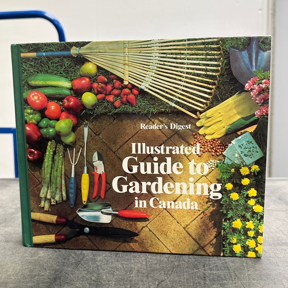1979 Illustrated Guide to Gardening in Canada Reader's Digest Hardcover Book